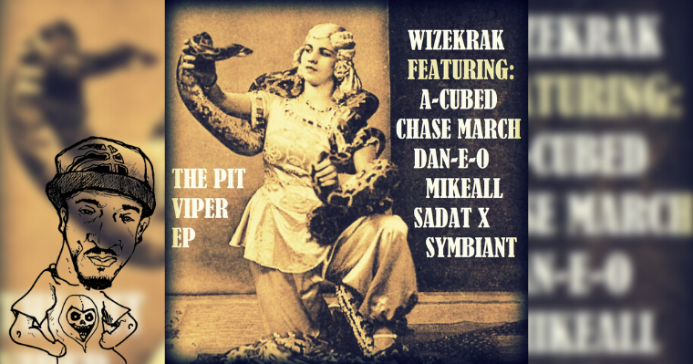 Wizekrak Presents . . . The Pit Viper EP